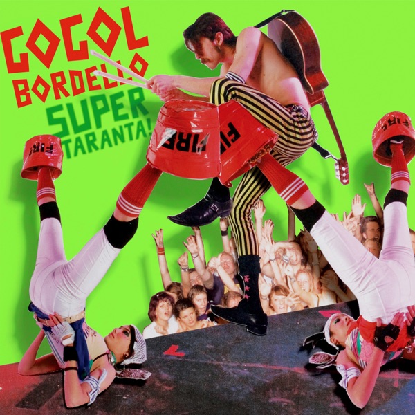 Cover of Super Taranta! by Gogol Bordello