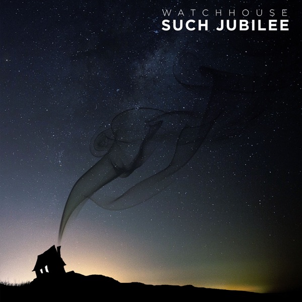 Cover of Such Jubilee by Watchhouse
